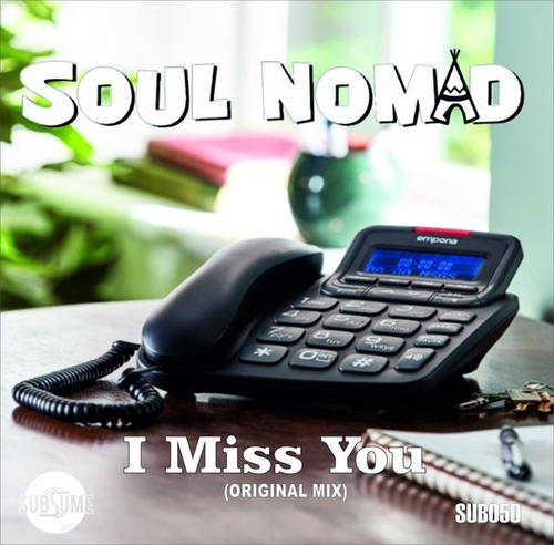 Soul Nomad - I Miss You [SUB050]